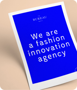 A poster featuring The Bureau's logo and the text "We are a fashion innovation agency"